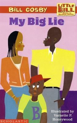 My Big Lie (A Little Bill Book for Beginning Re... 0590521616 Book Cover