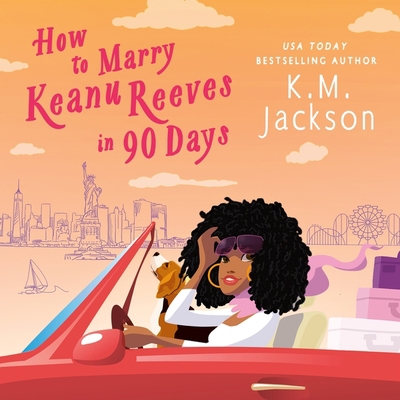 How to Marry Keanu Reeves in 90 Days Lib/E 1668603276 Book Cover