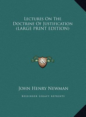 Lectures on the Doctrine of Justification [Large Print] 1169896839 Book Cover