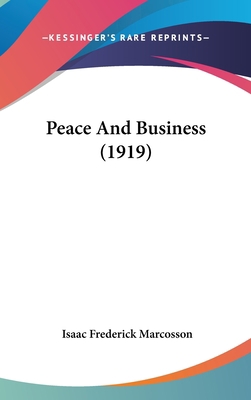 Peace And Business (1919) 1160001170 Book Cover