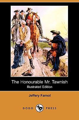 The Honourable Mr. Tawnish (Illustrated Edition... 1409924025 Book Cover