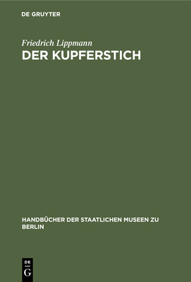 Der Kupferstich [German] 3110989980 Book Cover