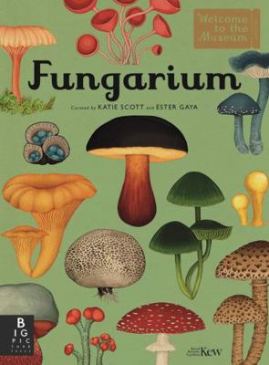 Welcome To The Museum Fungarium 178741535X Book Cover