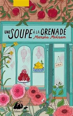 Une soupe à la grenade [French] 2809715556 Book Cover