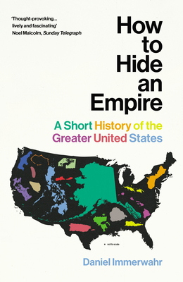 How to Hide an Empire: A Short History of the G... 1784703915 Book Cover