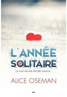 Année solitaire : ce n'est pas une histoire d'a... [French_canadian] 289752734X Book Cover