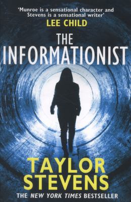 The Informationist: (Vanessa Munroe: Book 1) 009958882X Book Cover