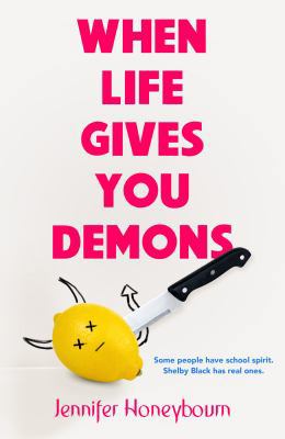 When Life Gives You Demons 1250309158 Book Cover