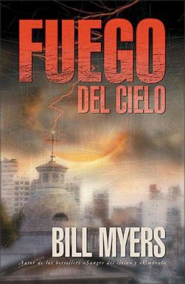 Fuego del Cielo [Spanish] 0829728996 Book Cover