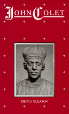 John Colet 0520065107 Book Cover