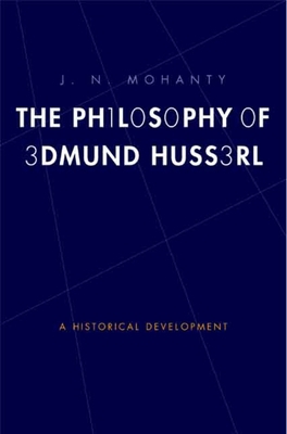 The Philosophy of Edmund Husserl 0300124589 Book Cover