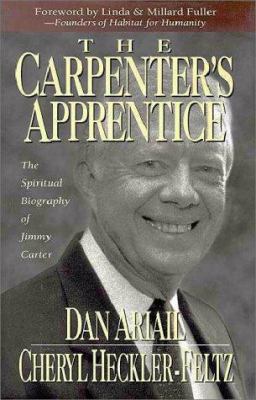 The Carpenter's Apprentice: The Spiritual Biogr... 0310200121 Book Cover