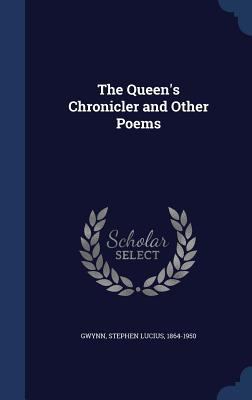 The Queen's Chronicler and Other Poems 1340195615 Book Cover