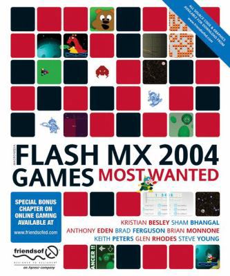 Flash MX 2004 Games Most Wanted B01N7WW58J Book Cover