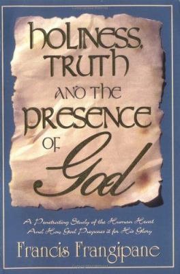 Holiness Truth and Presence of 0962904910 Book Cover