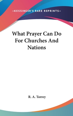 What Prayer Can Do for Churches and Nations 116154089X Book Cover