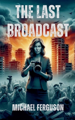 The Last Broadcast            Book Cover