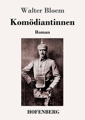 Komödiantinnen: Roman [German] 3743742438 Book Cover