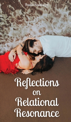 Reflections on Relational Resonance 9916865965 Book Cover