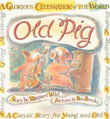 Old Pig 1741757061 Book Cover