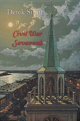 Civil War Savannah 0913720933 Book Cover