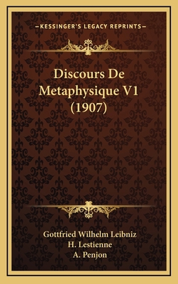 Discours De Metaphysique V1 (1907) [French] 1169044476 Book Cover