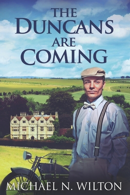 The Duncans Are Coming: Large Print Edition [Large Print] B087LBKH6B Book Cover