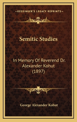 Semitic Studies: In Memory of Reverend Dr. Alex... 1164466119 Book Cover