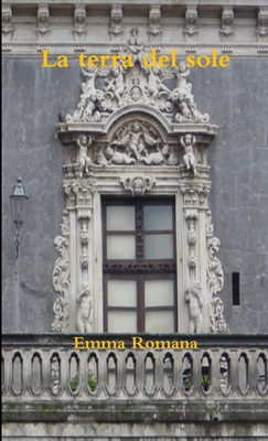 La terra del sole [Italian] 0244036519 Book Cover