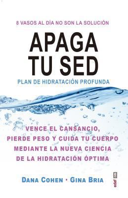 Apaga Tu sed [Spanish] 8441438846 Book Cover
