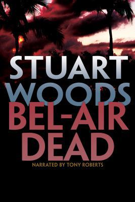 Bel-Air dead : a Stone Barrington novel 1456123505 Book Cover