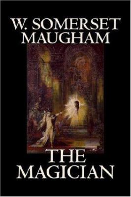 The Magician by W. Somerset Maugham, Horror, Cl... 1598188321 Book Cover