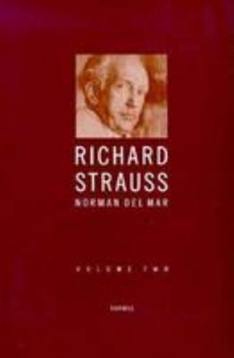 Richard Strauss: A Critical Commentary on His L... 0801493188 Book Cover