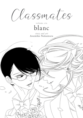 Classmates Vol. 6: Blanc 1685793231 Book Cover
