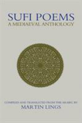 Sufi Poems: A Mediaeval Anthology [Arabic] 1903682177 Book Cover