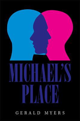 Michael'S Place 1984533185 Book Cover