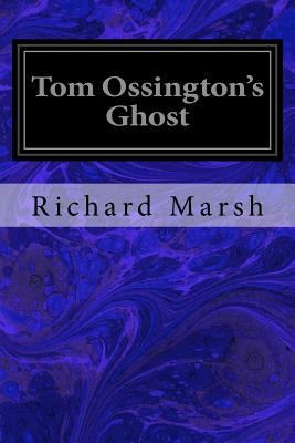 Tom Ossington's Ghost 1975942825 Book Cover