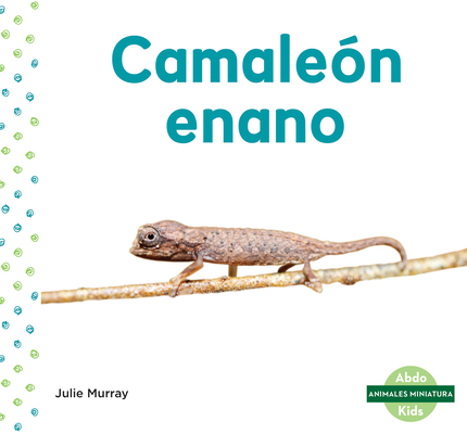 Camaleon Enano (Leaf Chameleon) [Spanish] 1098204204 Book Cover