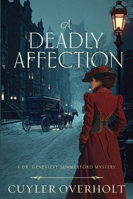 A Deadly Affection 0984841326 Book Cover