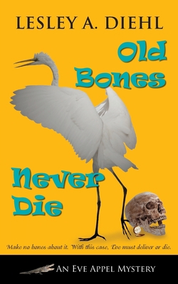 Old Bones Never Die 1603813179 Book Cover