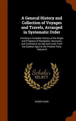 A General History and Collection of Voyages and... 1346055114 Book Cover