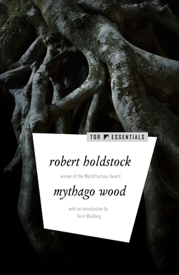 Mythago Wood 1250237777 Book Cover