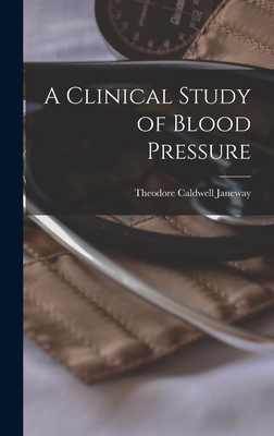 A Clinical Study of Blood Pressure 1019103434 Book Cover