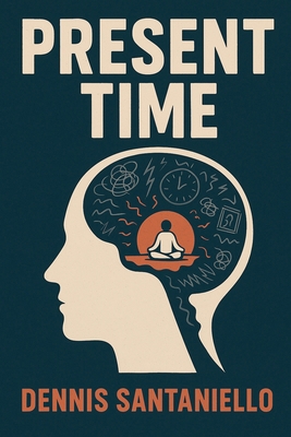 Present Time B0CV2NQ2D4 Book Cover