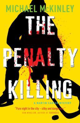 The Penalty Killing: A Martin Carter Mystery 0771055846 Book Cover