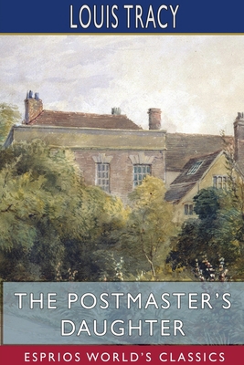 The Postmaster's Daughter (Esprios Classics) 1715646797 Book Cover
