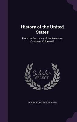 History of the United States: From the Discover... 1355355699 Book Cover