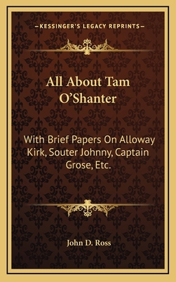 All about Tam O'Shanter: With Brief Papers on A... 1163570737 Book Cover