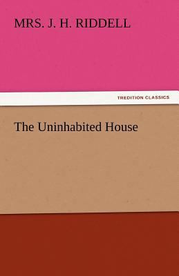 The Uninhabited House 3842434294 Book Cover