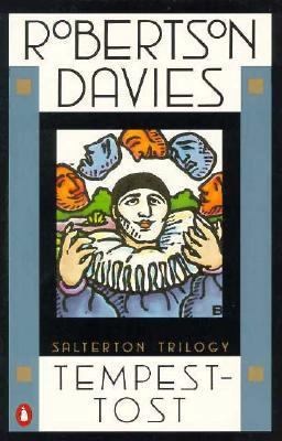 Tempest-Tost (Salterton Trilogy) 0140167927 Book Cover